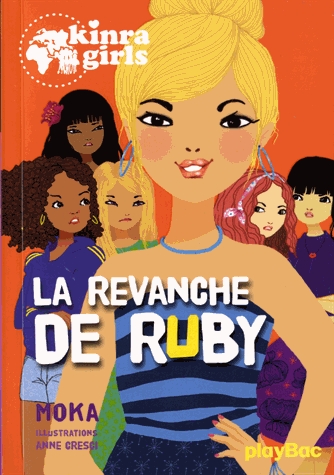 Kinra Girls Tome 22 - La revanche de Ruby