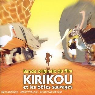 KIRIKOU ET LES BETES SAUVAGES (BOF)