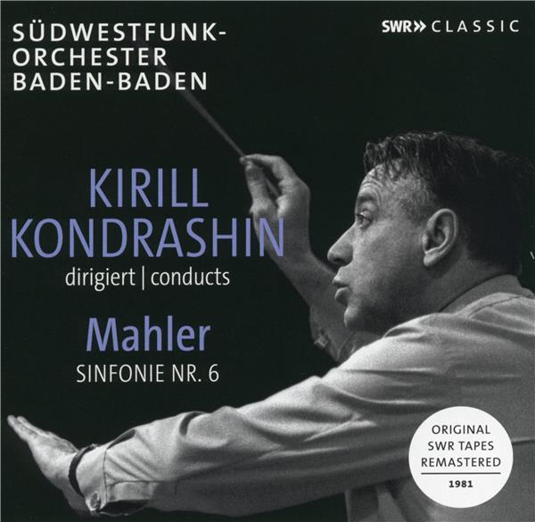 KIRILL KONDRASHIN DIRIGE MAHLER. SYMPHONIE N 6