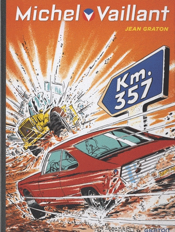 Michel Vaillant Tome 16 - KM. 357