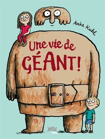 Une vie de géant !
