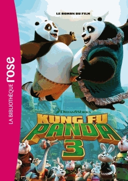 Kung Fu Panda 3 - Le roman du film
