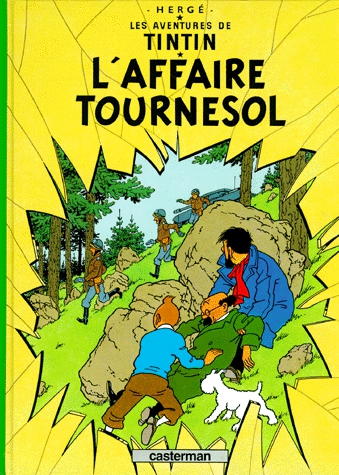 Les Aventures de Tintin Tome 18 - L'affaire Tournesol