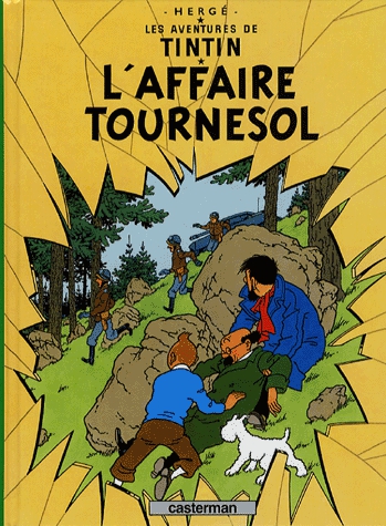 Les Aventures de Tintin Tome 18 - L'affaire Tournesol