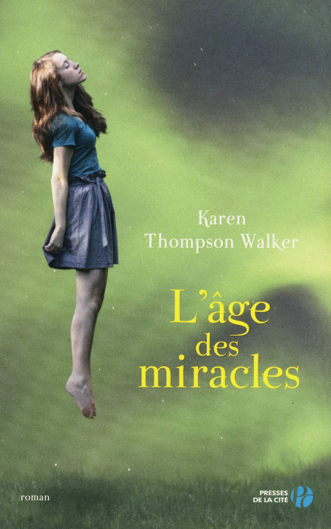 L'Age des miracles (version Young Adult)