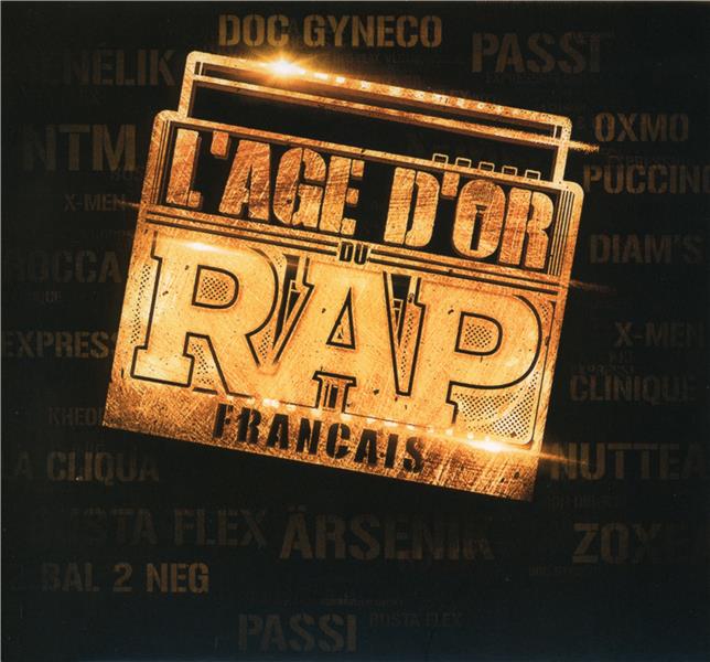 L'AGE DOR DU RAP FRANCAIS