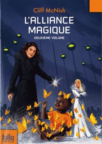 L'alliance magique - Second volume de la trilogie