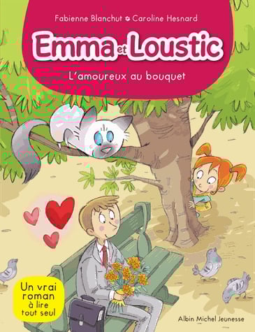 Emma et Loustic Tome 3 - L'amoureux au bouquet