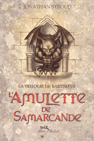 La trilogie de Bartiméus Tome 1 - L'amulette de Samarcande