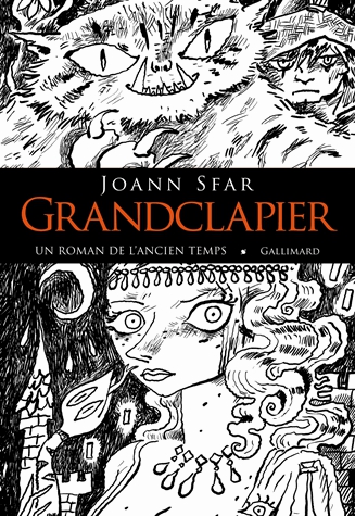 Grandclapier - Un roman de l'ancien temps