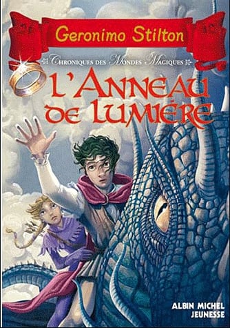 Chroniques des mondes magiques Tome 4 - L'anneau de lumière