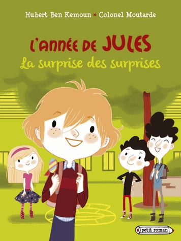 L'année de Jules - La surprise des surprises