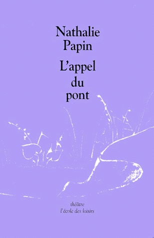 L'appel du pont