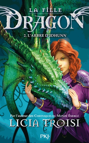 La fille dragon Tome 2 - L'arbre d'Idhunn