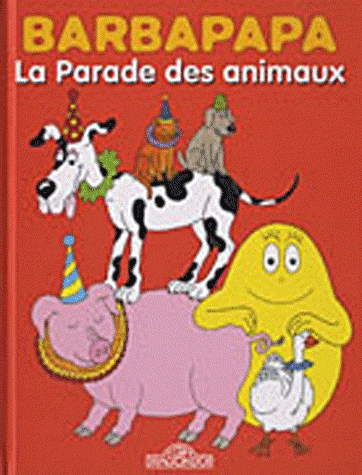 La parade des animaux - Barbidou médecin du zoo