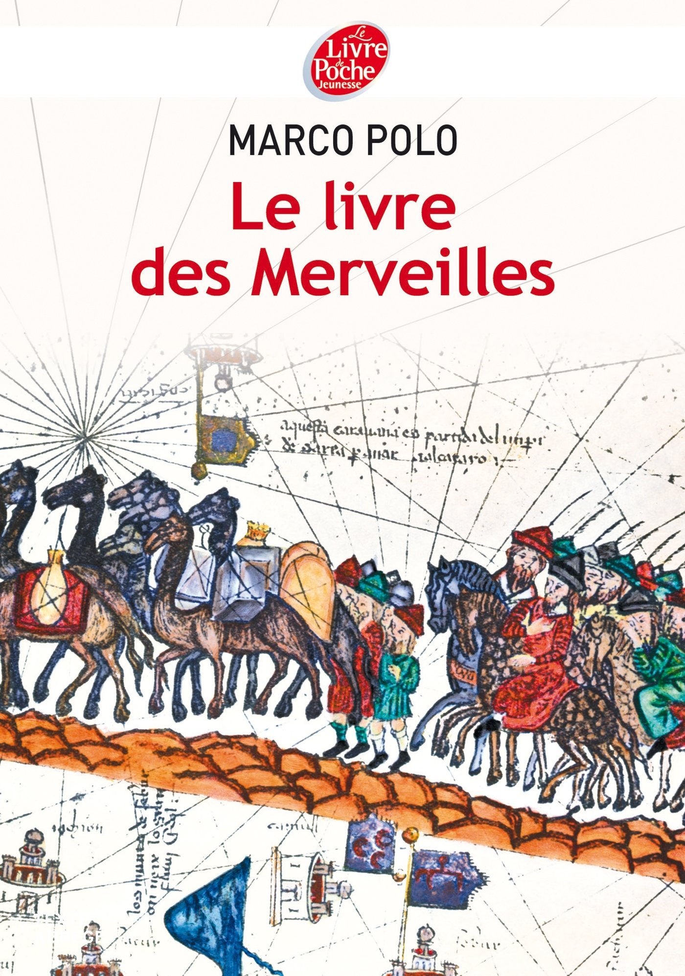 Le Livre des Merveilles - Texte abrégé