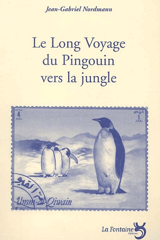 Le long voyage du pingouin vers la jungle