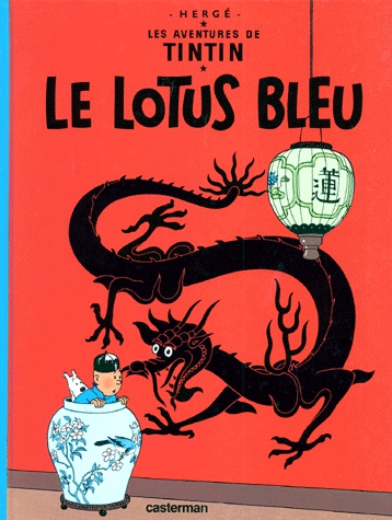 Les Aventures de Tintin Tome 5 - Le Lotus bleu