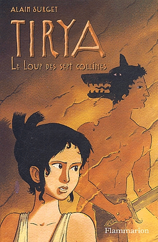 Tirya Tome 5 - Le loup des sept collines