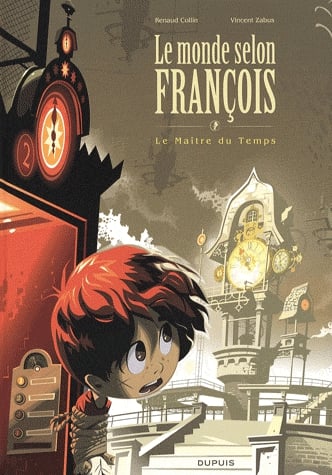 Le monde selon François Tome 3 - Le maître du temps