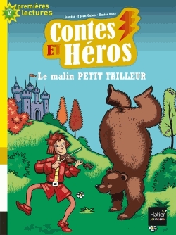 Contes et Héros Tome 4 - Le malin petit tailleur