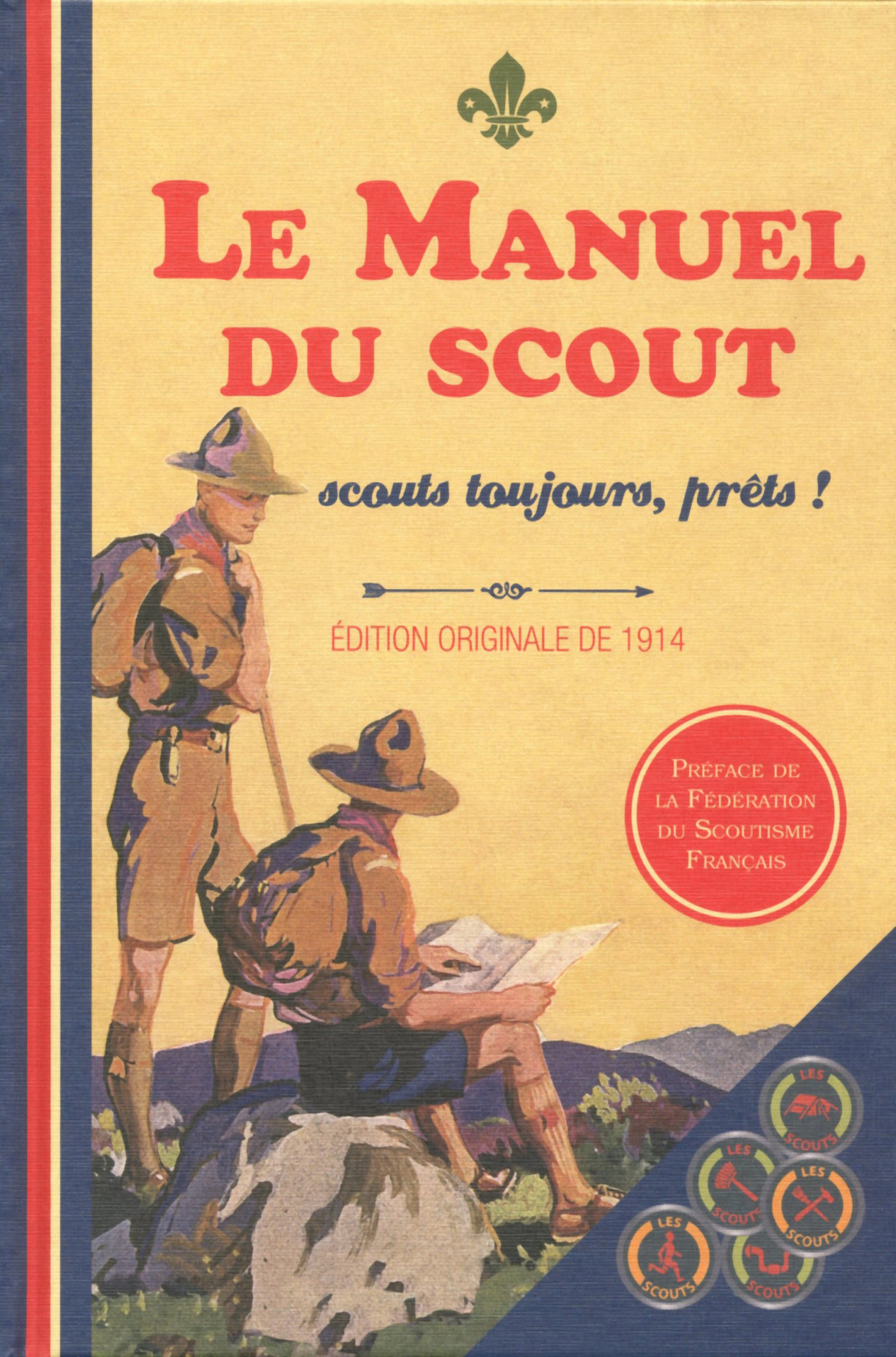 Le Manuel du Scout - Scouts toujours, prêts!