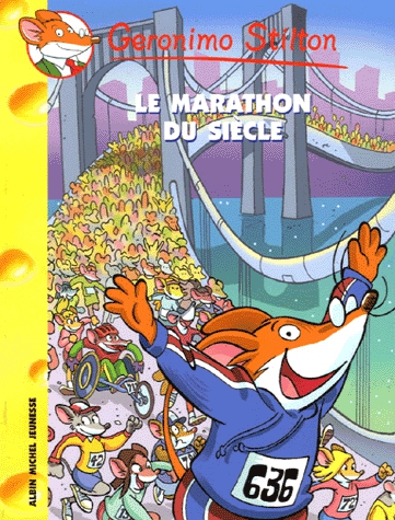 Geronimo Stilton Tome 24 - Le Marathon du siècle