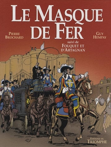 Le Masque de fer - Suivi de Fouquet et d'Artagnan