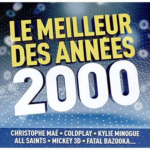 LE MEILLEUR DES ANNEES 2000