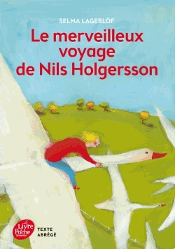 Le merveilleux voyage de Nils Holgersson - Texte abrégé