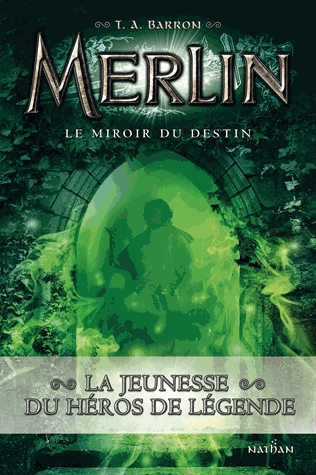 Merlin Tome 4 - Le miroir du destin