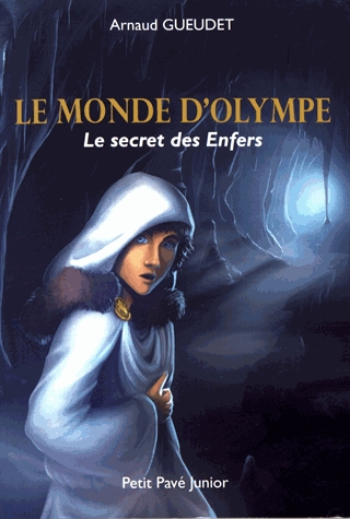 Le monde d'Olympe - Le secret des Enfers
