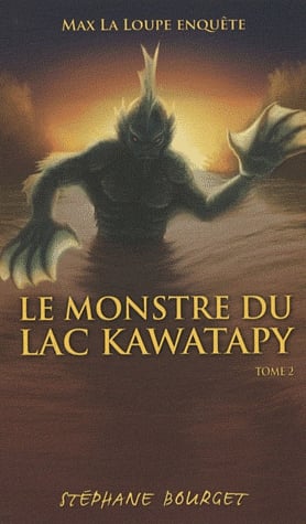 Max la loupe Tome 2 - Le monstre du lac Kawatapy