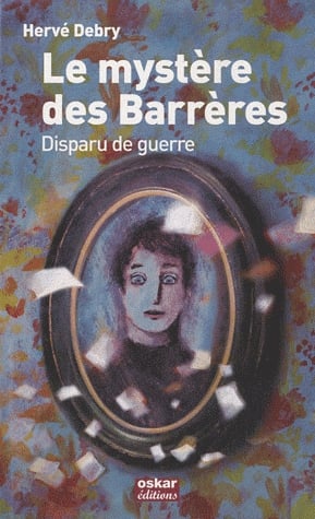 Le mystère des Barrères - Disparu de guerre