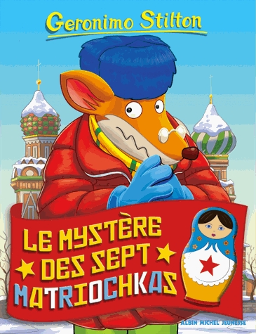 Geronimo Stilton Tome 89 - Le mystère des sept matriochkas