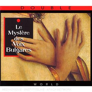 LE MYSTERE DES VOIX BULGARES
