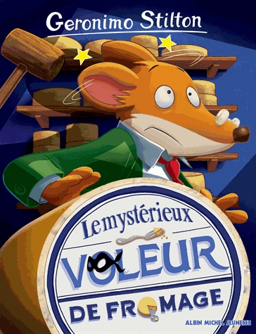 Geronimo Stilton Tome 29 - Le mystérieux voleur de fromage