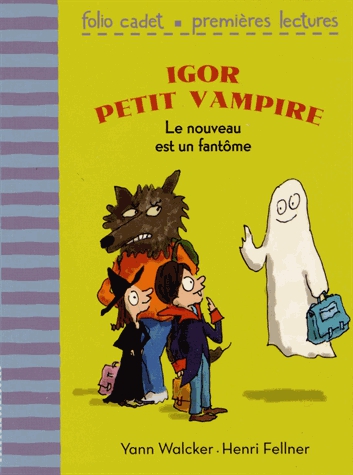Igor petit vampire - Le nouveau est un fantôme