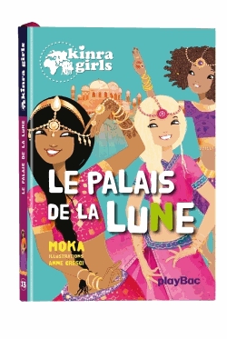 Kinra Girls Tome 13 - Le palais de la lune