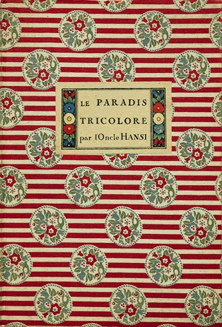 Le paradis tricolore - Petites villes et villages de l'Alsace déjà délivrée, un peu de texte et beau