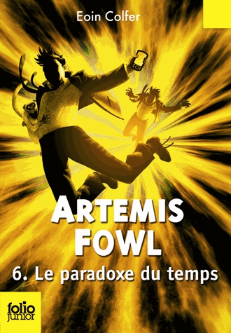 Artemis Fowl Tome 6 - Le paradoxe du temps