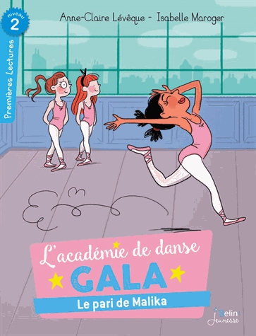L'académie de danse - Le pari de Malika