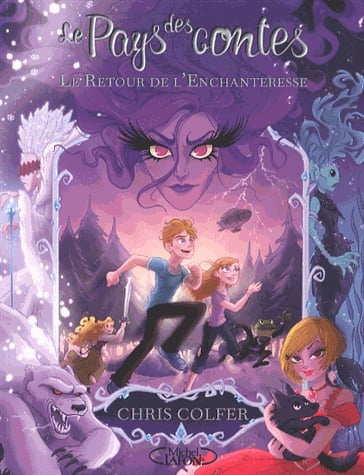 Le Pays des contes Tome 2 - Le retour de l'enchanteresse