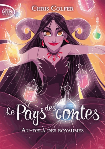 Le Pays des contes Tome 4 - Au-delà des royaumes