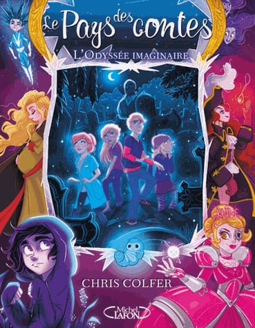 Le Pays des contes Tome 5 - L'odyssée imaginaire