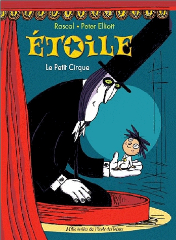 Etoile - Le Petit cirque