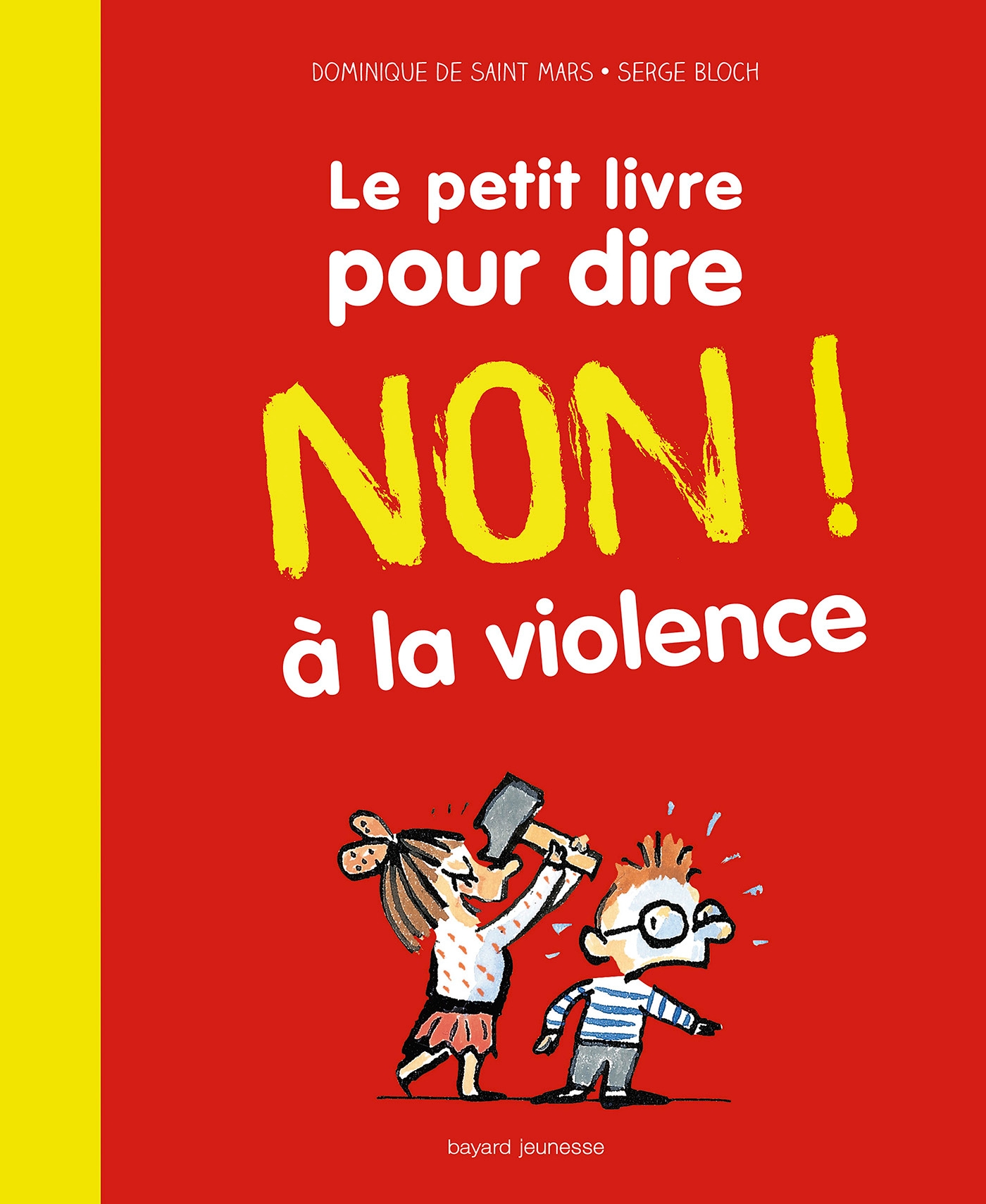 Le petit livre pour dire NON ! à la violence