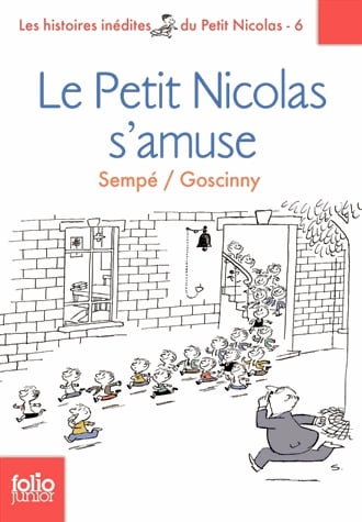 Le Petit Nicolas Tome 6 - Le Petit Nicolas s'amuse