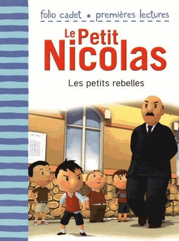 Le Petit Nicolas - Les petits rebelles