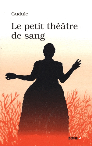 Le Petit Théâtre de Sang